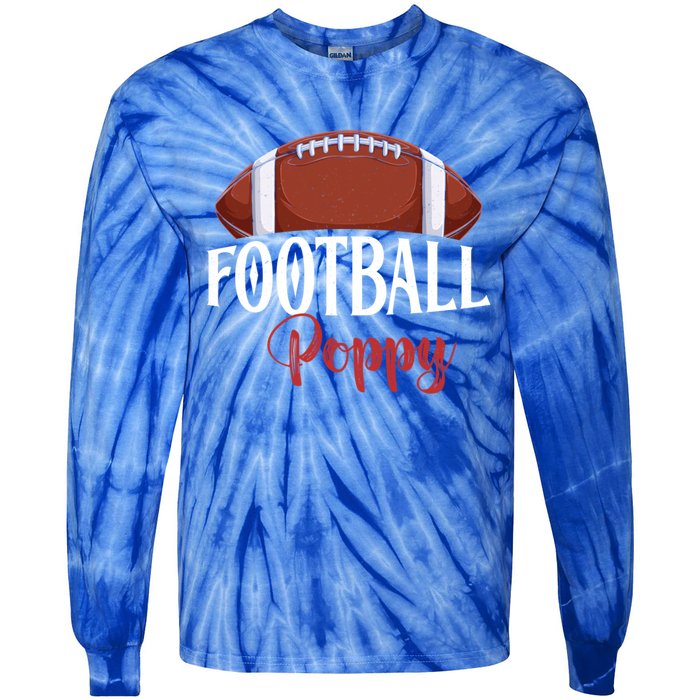 Proud American Football Poppy Funny Gift For FatherS Day Gift Tie-Dye Long Sleeve Shirt