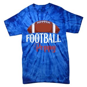 Proud American Football Poppy Funny Gift For FatherS Day Gift Tie-Dye T-Shirt