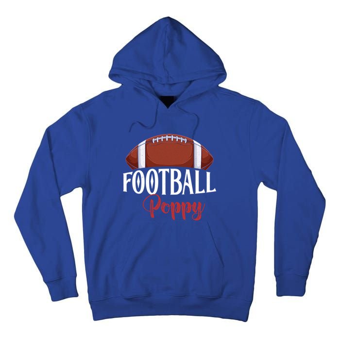 Proud American Football Poppy Funny Gift For FatherS Day Gift Tall Hoodie