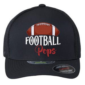 Proud American Football Pops Funny Gift For FatherS Day Gift Flexfit Unipanel Trucker Cap