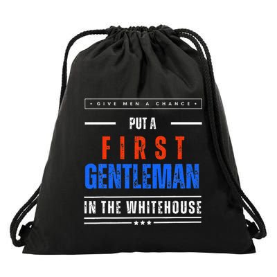 Put A First Gentleman In The Whitehouse Give A Chance Drawstring Bag
