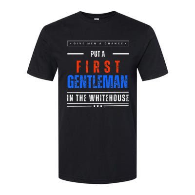 Put A First Gentleman In The Whitehouse Give A Chance Softstyle CVC T-Shirt