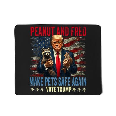 Peanut And Fred Make Pets Safe Again Trump 2024 Mousepad