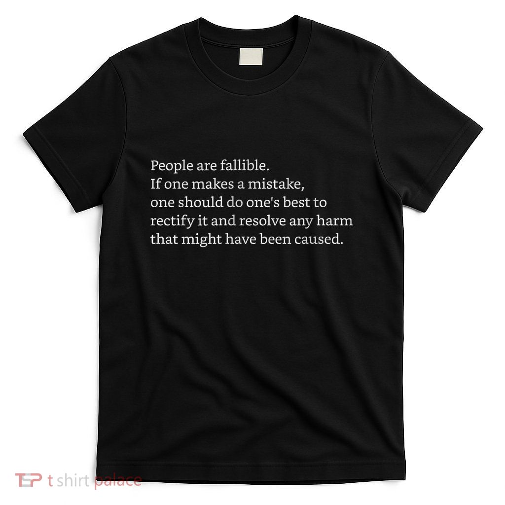 People Are Fallible T-Shirt
