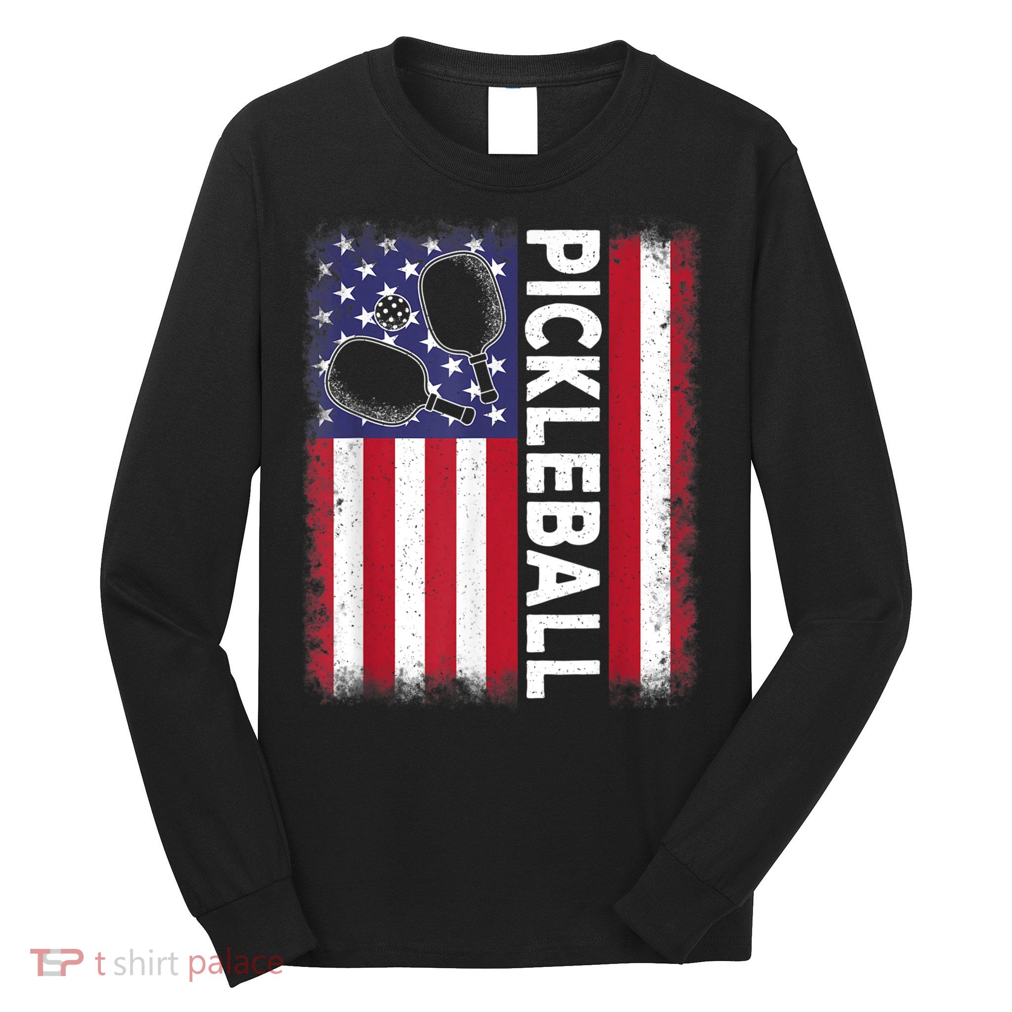 Pickleball American Flag Funny Pickleball Lover Long Sleeve Shirt