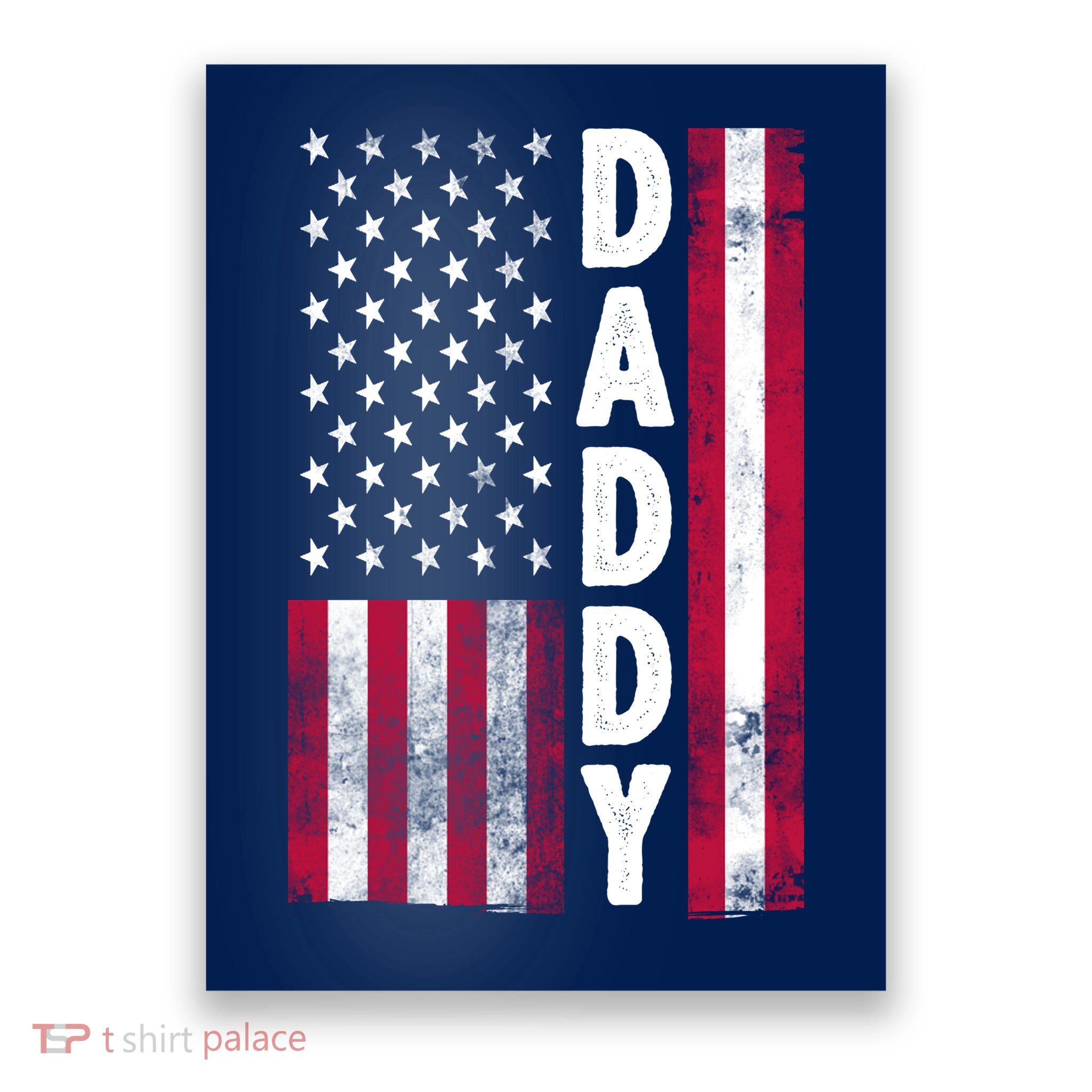 Patriotic American Flag Dad Father's Day Poster