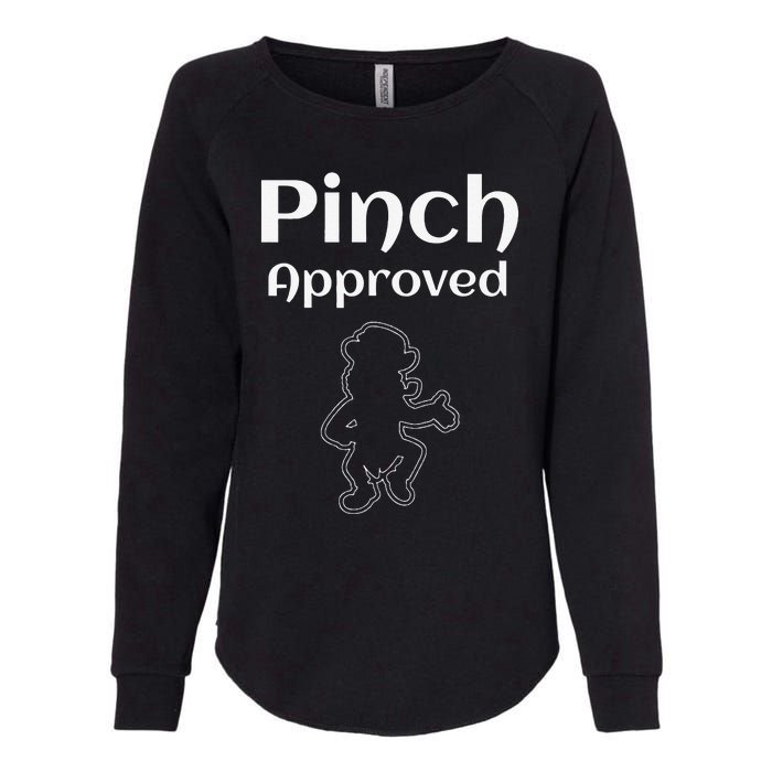 Pinch Approved Funny Saint Patrick's Day Leprechaun Womens California Wash Sweatshirt