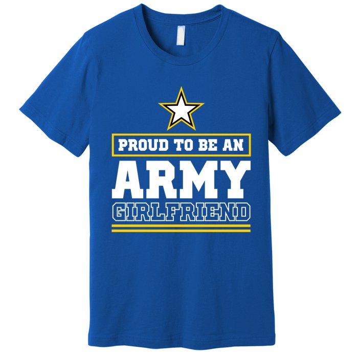 Proud Army Friend Proud To Be An Army Friend Funny Gift Premium T-Shirt