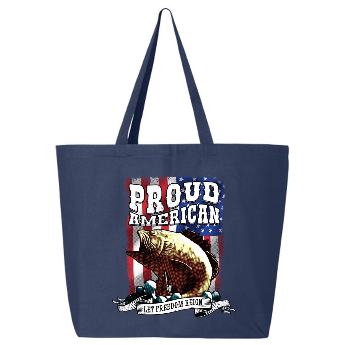 Proud American Flag Let Freedom Reign Fishing 25L Jumbo Tote
