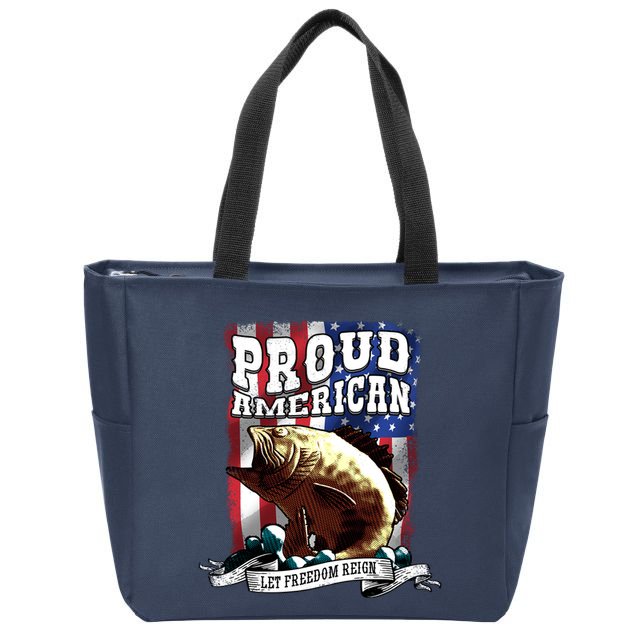 Proud American Flag Let Freedom Reign Fishing Zip Tote Bag