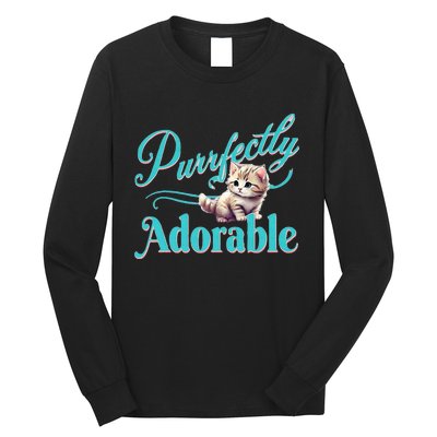 Purrfectly Adorable Fluffy Kitten Kitty Cat Funny Graphic Long Sleeve Shirt