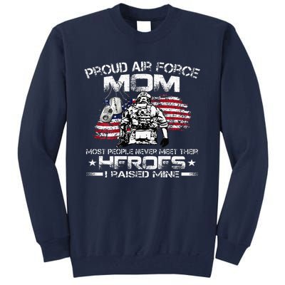 Proud A.I.R F.O.R.C.E Mom A.I.R F.O.R.C.E Graduation Mom Tall Sweatshirt