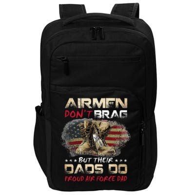 Proud Air Force Dad Air Force Graduation Air Tee Impact Tech Backpack