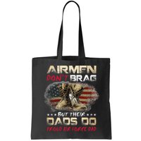 Proud Air Force Dad Air Force Graduation Air Tee Bag