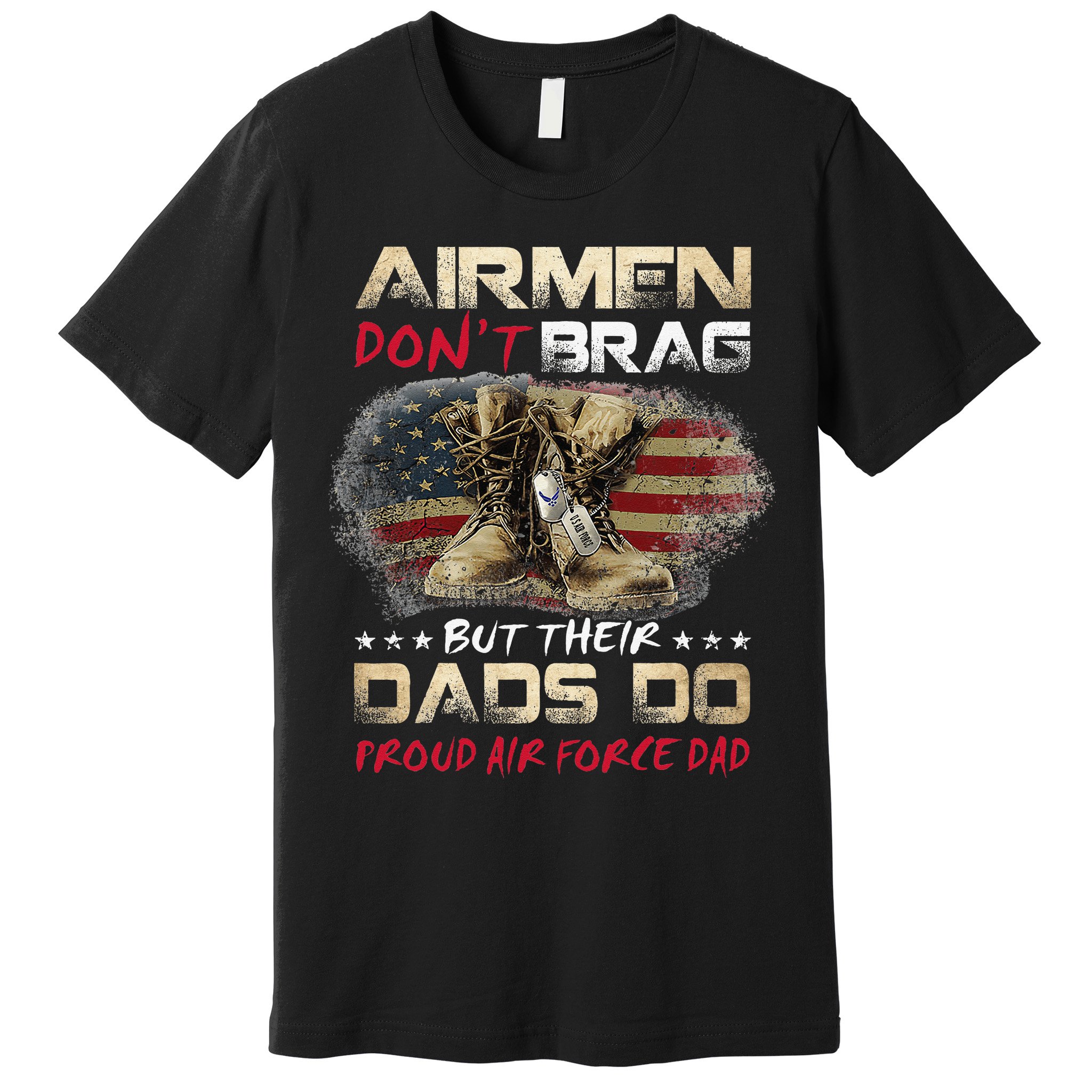 Proud Air Force Dad Air Force Graduation Air Tee Premium T-Shirt