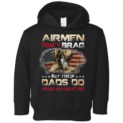 Proud Air Force Dad Air Force Graduation Air Tee Toddler Hoodie