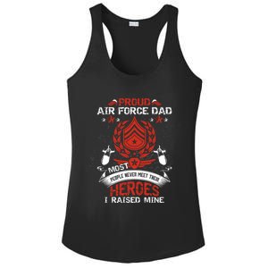 Proud Air Force Dad Most People Never Meet Heroes Fathers Gift Ladies PosiCharge Competitor Racerback Tank