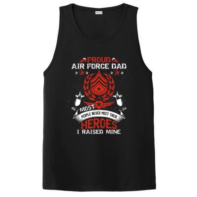 Proud Air Force Dad Most People Never Meet Heroes Fathers Gift PosiCharge Competitor Tank