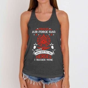 Proud Air Force Dad Most People Never Meet Heroes Fathers Gift Women's Knotted Racerback Tank