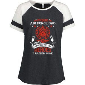 Proud Air Force Dad Most People Never Meet Heroes Fathers Gift Enza Ladies Jersey Colorblock Tee