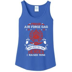 Proud Air Force Dad Most People Never Meet Heroes Fathers Gift Ladies Essential Tank