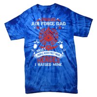 Proud Air Force Dad Most People Never Meet Heroes Fathers Gift Tie-Dye T-Shirt