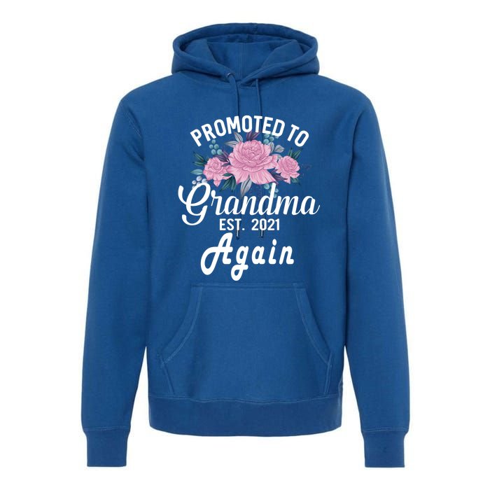 Pregnancy Announcet For GrandparentsPromoted To Grandma Gift Premium Hoodie