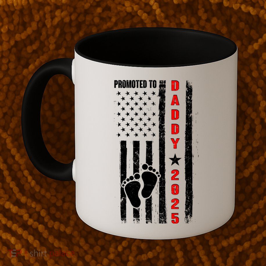 Patriotic American Flag Promoted To Daddy 2025 Mug