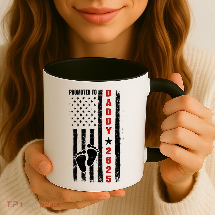 Patriotic American Flag Promoted To Daddy 2025 Mug