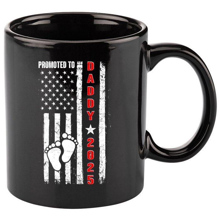 Patriotic American Flag Promoted To Daddy 2025 11oz C Handle Ceramic Mug