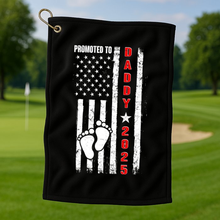 Patriotic American Flag Promoted To Daddy 2025 Golf Towel