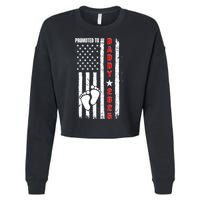 Patriotic American Flag Promoted To Daddy 2025 Cropped Pullover Crew