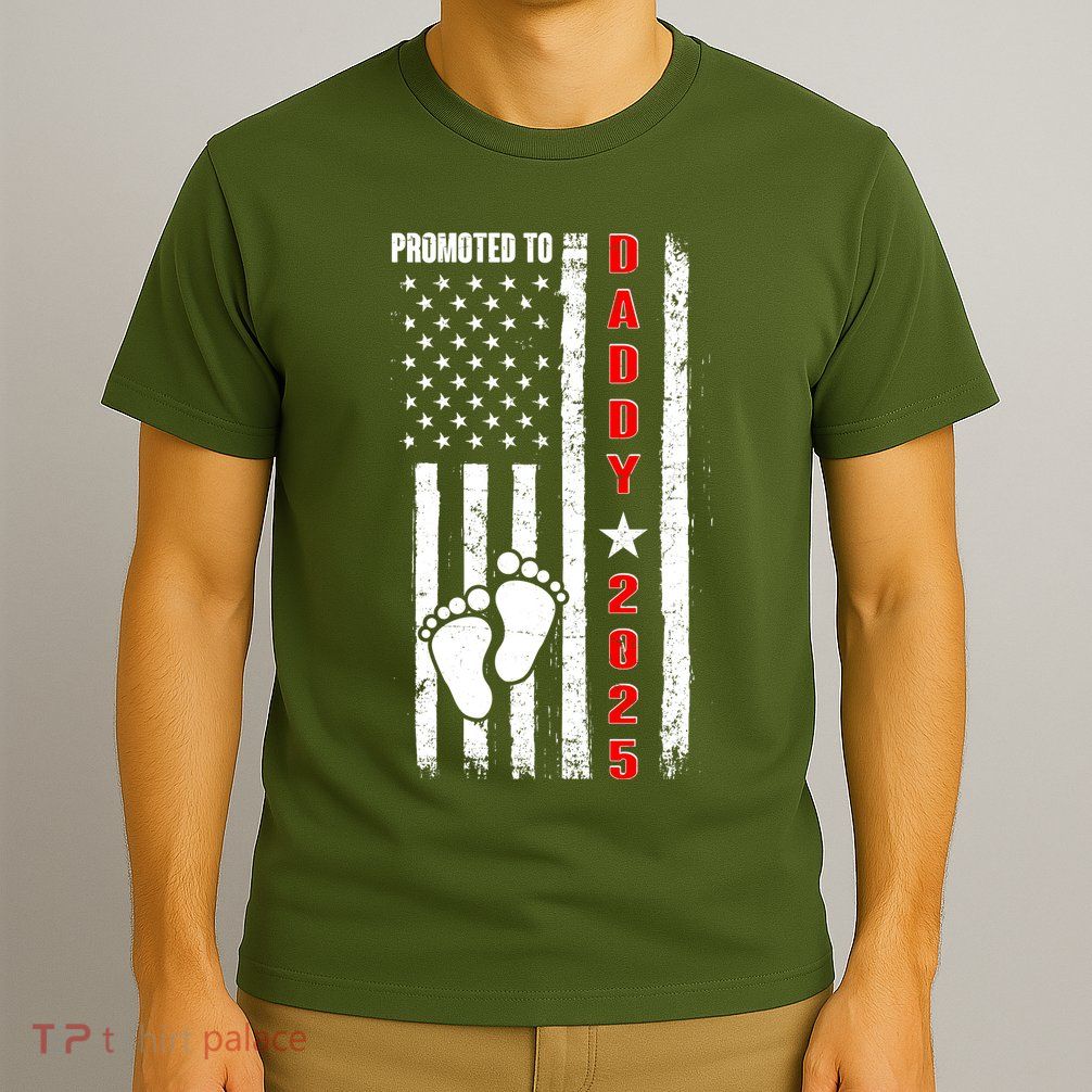Patriotic American Flag Promoted To Daddy 2025 T-Shirt