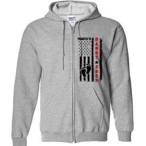 Patriotic American Flag Promoted To Daddy 2025 Full Zip Hoodie