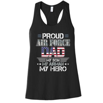 Proud Air Force Dad My Son My Airman My Hero Women's Racerback Tank