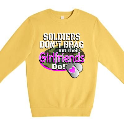 Proud Army Friend Gift Soldiers Don't Brag Military Premium Crewneck Sweatshirt