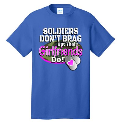 Proud Army Friend Gift Soldiers Don't Brag Military Tall T-Shirt