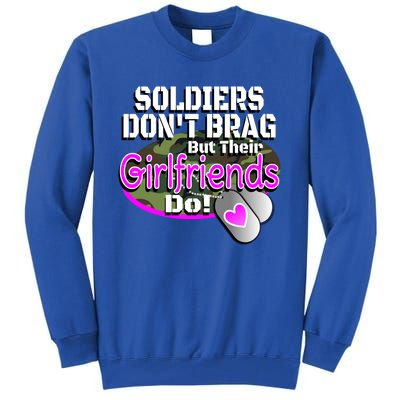 Proud Army Friend Gift Soldiers Don't Brag Military Tall Sweatshirt