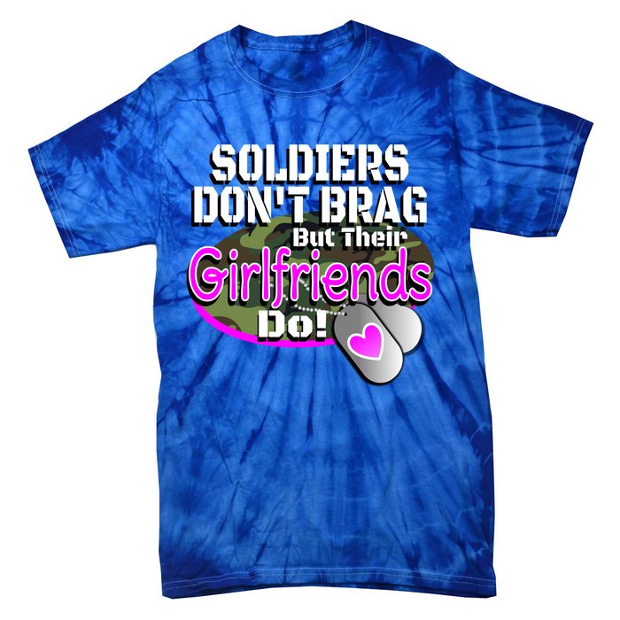 Proud Army Friend Gift Soldiers Don't Brag Military Tie-Dye T-Shirt