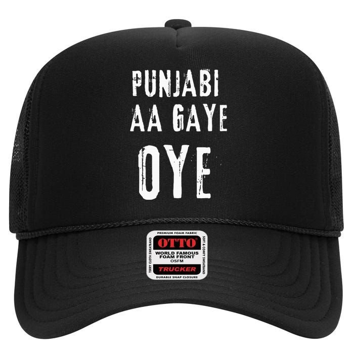 Punjabi Aa Gaye Oye Tonight Diljit Dosanjh High Crown Mesh Back Trucker Hat