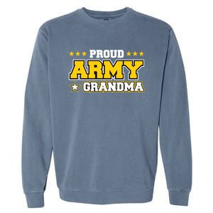 Proud Army Grandma Gift Us Military Grandma Family Garment-Dyed Sweatshirt