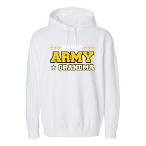 Proud Army Grandma Gift Us Military Grandma Family Garment-Dyed Fleece Hoodie