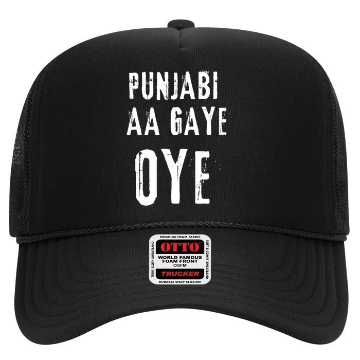 Punjabi Aa Gaye Oye Tonight Diljit Dosanjh High Crown Mesh Back Trucker Hat