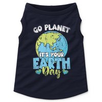 Planet Anniversary Go Planet Its Your Earth Day Doggie Tank