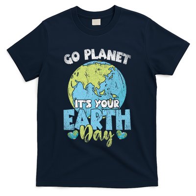 Planet Anniversary Go Planet Its Your Earth Day T-Shirt