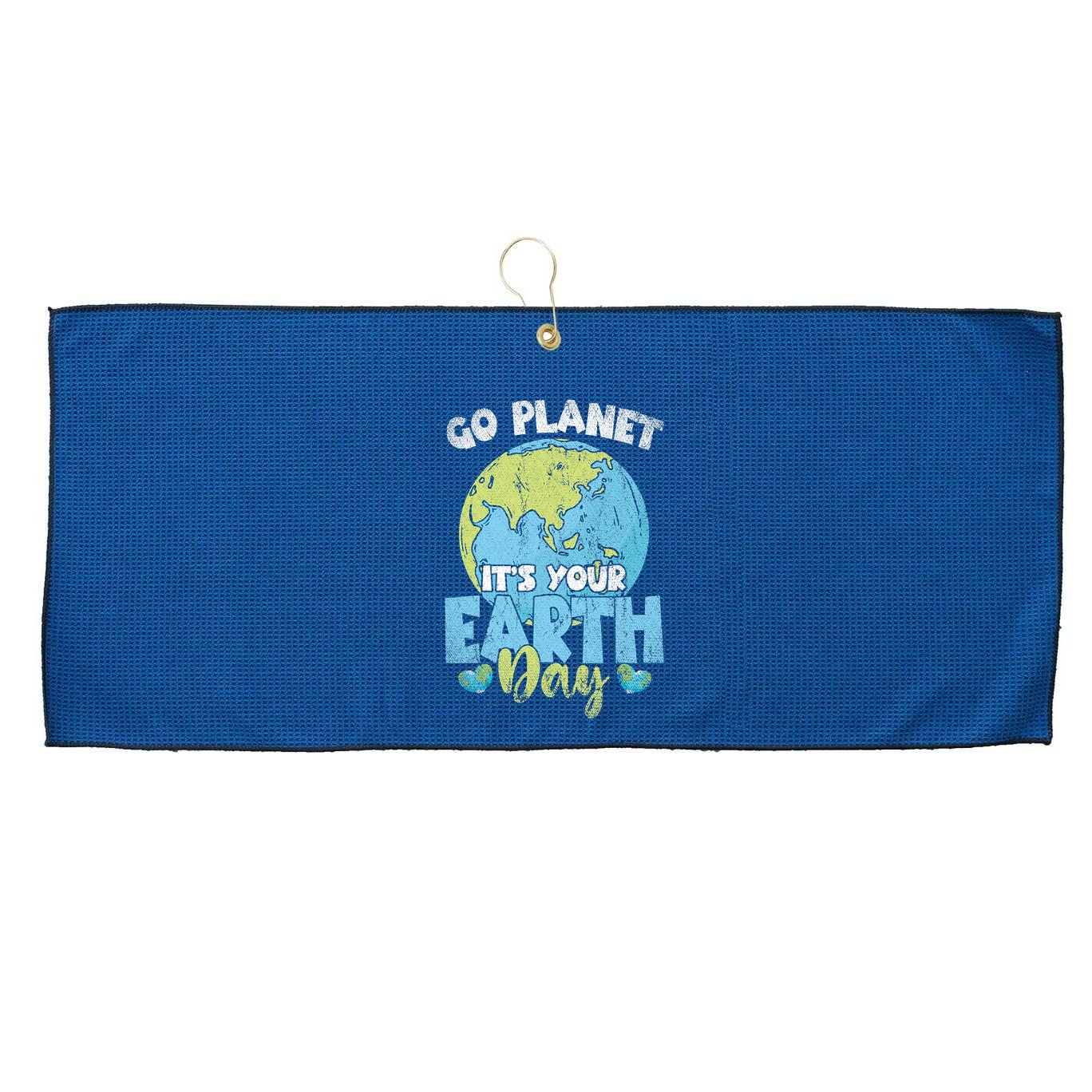 Planet Anniversary Go Planet Its Your Earth Day Large Microfiber Waffle Golf Towel