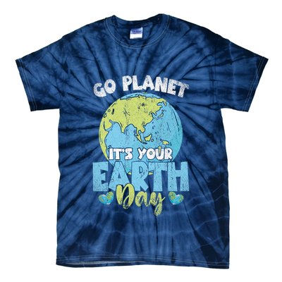Planet Anniversary Go Planet Its Your Earth Day Tie-Dye T-Shirt