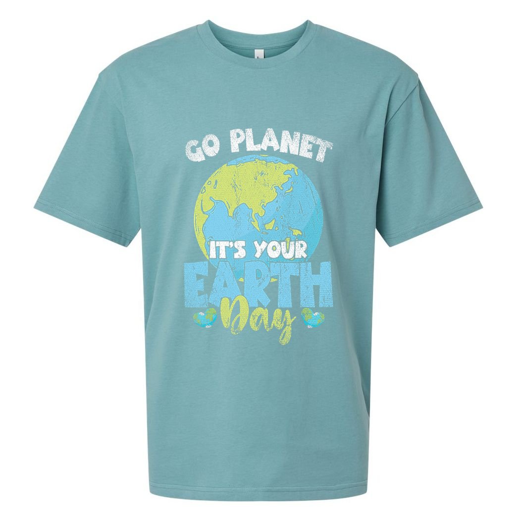 Planet Anniversary Go Planet Its Your Earth Day Sueded Cloud Jersey T-Shirt