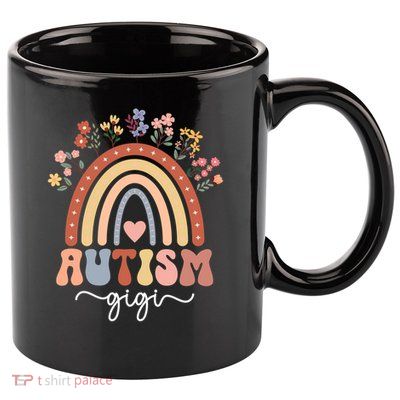 Proud Autism Gigi Rainbow Autism Warrior Gigi Grandma Meaningful Gift 11oz C Handle Ceramic Mug