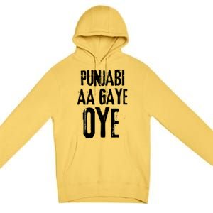 Panjabi Aa Gaye Oye Diljit Dosanjh Premium Pullover Hoodie